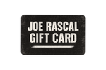 Joe Rascal Gift Card - ONLINE USE ONLY