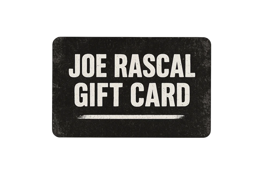 Joe Rascal Holdings Joe Rascal Gift Card - ONLINE USE ONLY – Joe Rascal ...