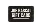 Joe Rascal Holdings Joe Rascal Gift Card - ONLINE USE ONLY