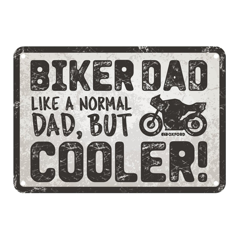 Oxford Garage Metal Sign: "Biker Dad  Like a Normal Dad  But Cooler"