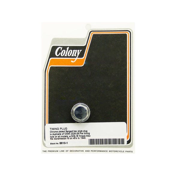 COLONY MACHINE TIMING/O/TANK PLUG 5/8-18 CHR